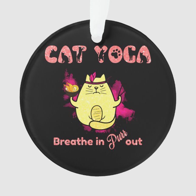 Cute Cat Yoga – "Breathe In, Purr Out" Ornament (Front)