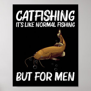 Cute Catfishing Design For Men Boys Fishing Catfis Poster