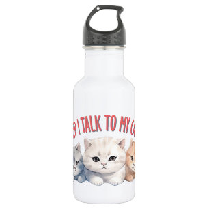 Cute Cats - I Talk To My Cats 532 Ml Water Bottle
