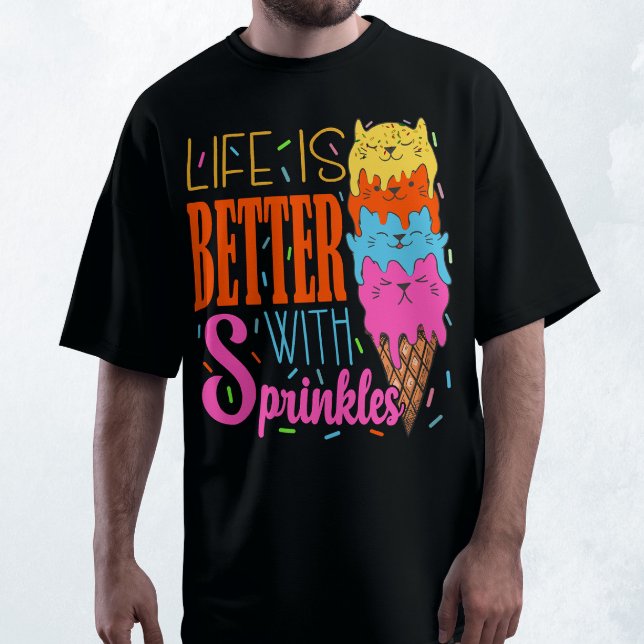 Cute Cats Life Is Better With Sprinkles Cat Lovers T-Shirt (Creator Uploaded)