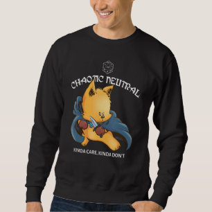 Cute Chaotic Neutral Tabletop Games Dungeon Dragon Sweatshirt