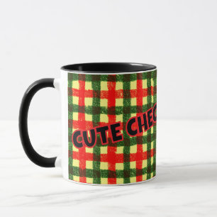 CUTE CHECKERED ONE!  MUG