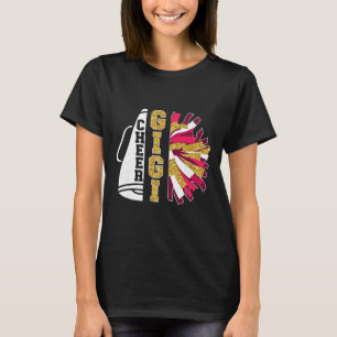 Cute Cheer Gigi Of A Cheerleader Gigi Grandma T-Shirt