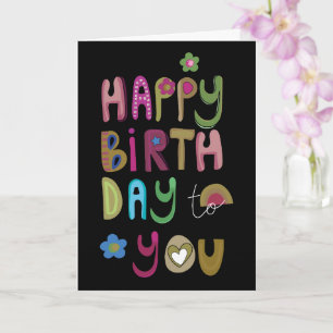 Cute Cheerful Happy Birthday to You Card
