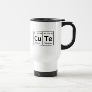 CuTe Chemistry Periodic Table Words Element Symbol Travel Mug