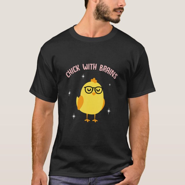 CUTE CHICK WITH BRAINS SHIRT Funny Meme Saying Quo (Front)