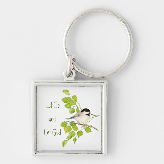 Cute Chickadee "Let Go & Let God" Bird Nature Key Ring (Front)
