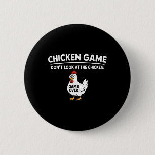 Cute Chicken Game Don't Look At The Chicken Funny 6 Cm Round Badge