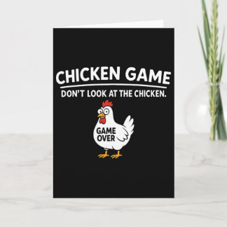 Cute Chicken Game Don't Look At The Chicken Funny  Card
