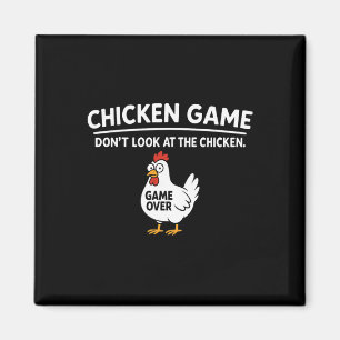 Cute Chicken Game Don't Look At The Chicken Funny  Magnet