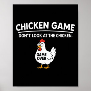 Cute Chicken Game Don't Look At The Chicken Funny Poster