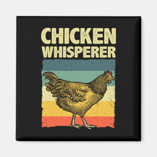 Cute Chicken Whisperer For Men Women Chicken Farme Magnet