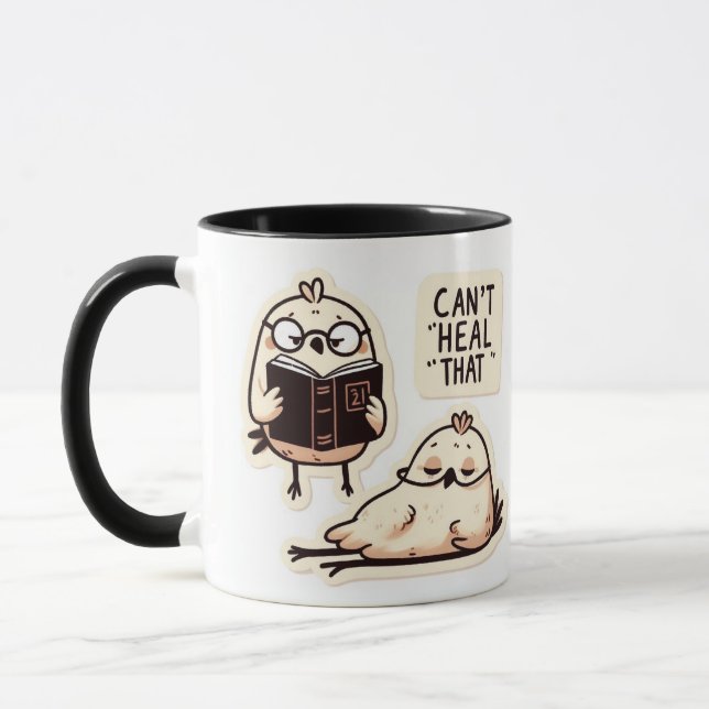 Cute Chickens Journalling - "Can't Heal That"  Mug (Left)