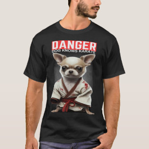 cute chihuahua dog knows Karate T-Shirt