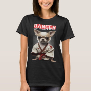 cute chihuahua dog knows Karate T-Shirt
