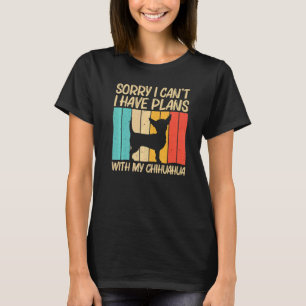 Cute Chihuahua For Men Women Chihuahua Pet Dog T-Shirt