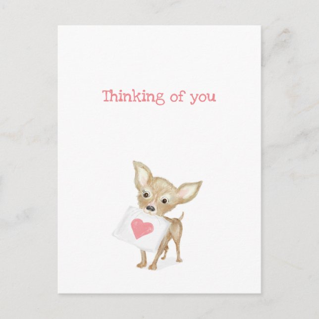 Cute chihuahua thinking of you postcard (Front)
