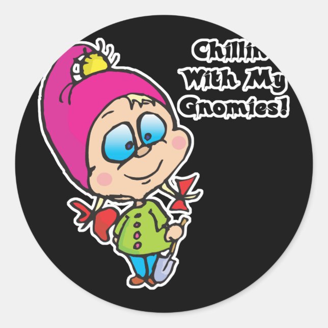 Cute Chillin With My Gnomes Design Classic Round Sticker (Front)