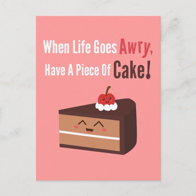 Cute Chocolate Cake with Funny but True Quote Postcard (Front)