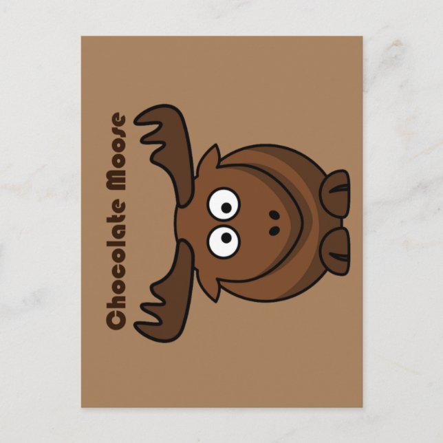 Cute Chocolate Moose,  Funny Dessert Pun Cartoon Postcard (Front)