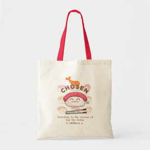 Cute Christian "Chosen" Sushi Scripture Inspired Tote Bag