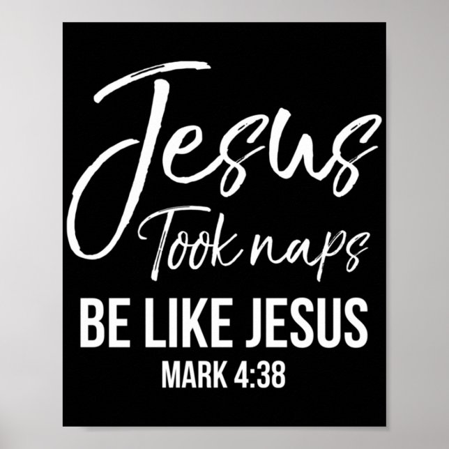 Cute Christian Mum Jesus Took Naps Be Like Jesus M Poster (Front)