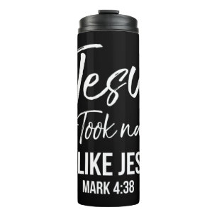 Cute Christian Mum Jesus Took Naps Be Like Jesus M Thermal Tumbler