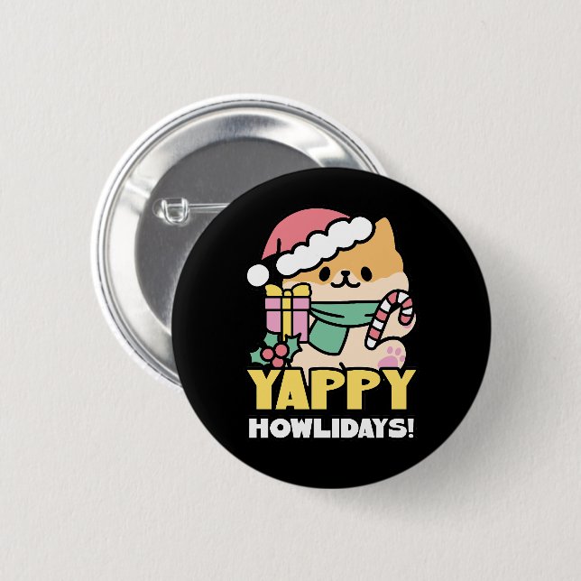 Cute Christmas Dog - Yappy Howlidays  6 Cm Round Badge (Front & Back)
