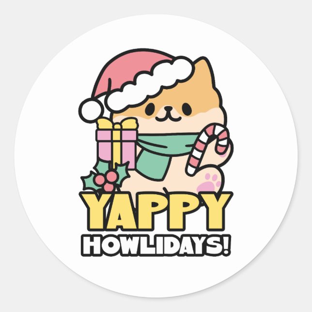 Cute Christmas Dog - Yappy Howlidays  Classic Round Sticker (Front)