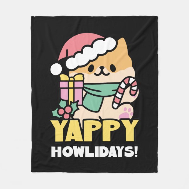 Cute Christmas Dog - Yappy Howlidays  Fleece Blanket (Front)