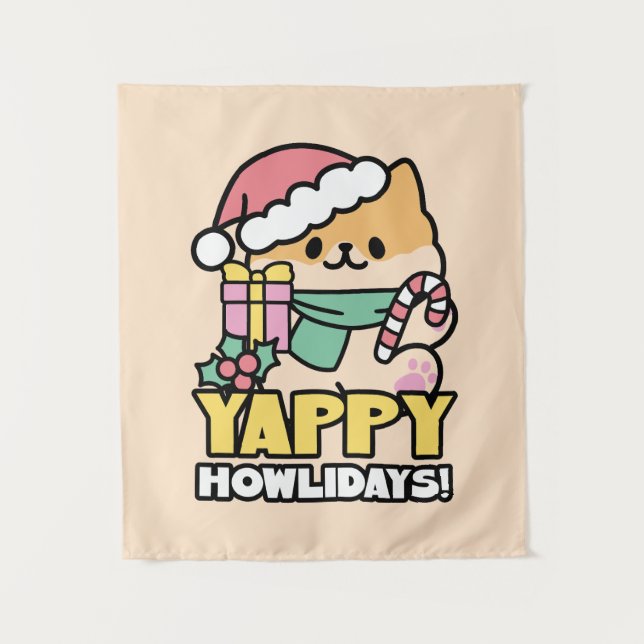 Cute Christmas Dog - Yappy Howlidays  Tapestry (Front)