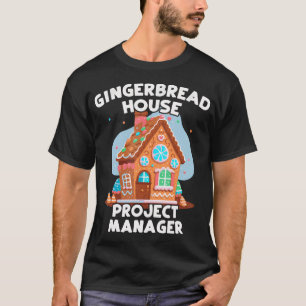 Cute Christmas Gingerbread House Project Manager T-Shirt