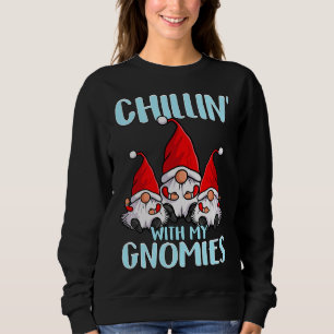 Cute Christmas Gnomes Santa Hats Chillin' With My Sweatshirt