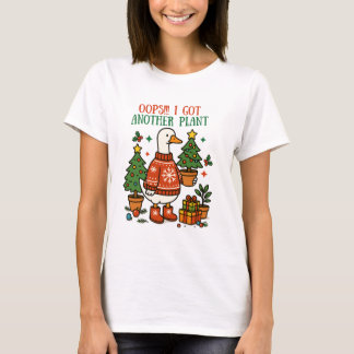 Cute Christmas Goose Oops I Got Another Plant Art T-Shirt
