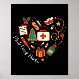 Cute Christmas Med Surg Nurse Heart Poster