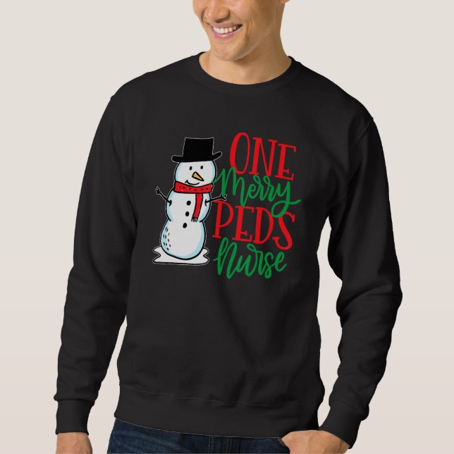 Cute Christmas Peds Nurse  Paediatrics Snowman Nur Sweatshirt (Front)