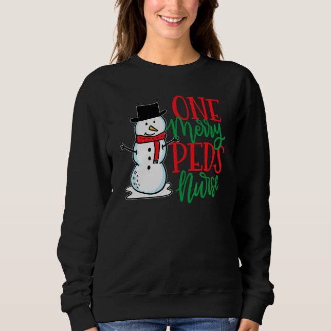 Cute Christmas Peds Nurse  Paediatrics Snowman Nur Sweatshirt (Front)
