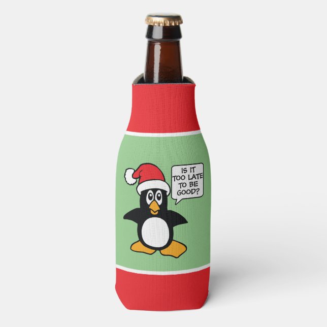 Cute Christmas Penguin Is it too late to be good Bottle Cooler (Bottle Front)