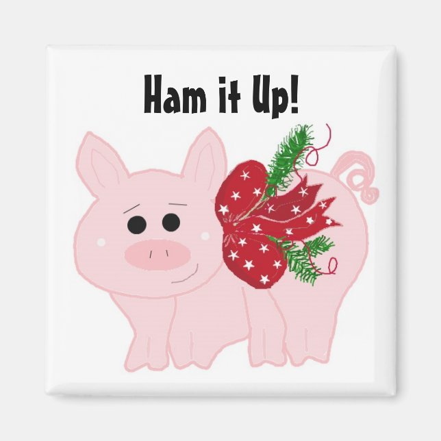 Cute Christmas Pig - Ham it Up! Magnet (Front)