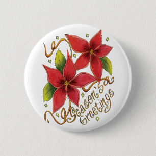 Cute Christmas Season's Greetings with Poinsettias 6 Cm Round Badge