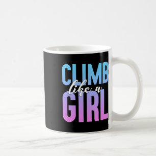 Cute Climbing Girl T Shirt Rock Climbing Party Gif Coffee Mug
