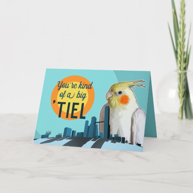 Cute Cockatiel Bird Pun Funny Birthday Big Tiel Card (Front)