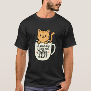 Cute Coffee Cat Shirt A Good Day Starts with Coffe