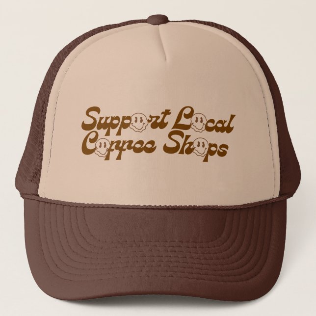 Cute coffee hat, support local coffee shops trucker hat (Front)