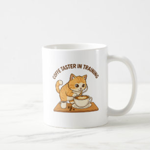 Cute Coffee Mug: "Coffee Taster in Training" Cat Coffee Mug