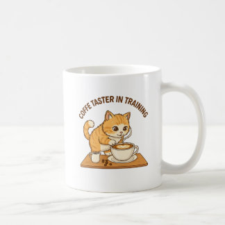 Cute Coffee Mug: "Coffee Taster in Training" Cat  Coffee Mug