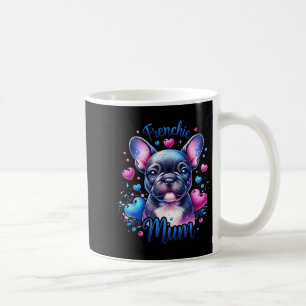 Cute Colourful Frenchie Mum French Bulldog Dog Mum Coffee Mug