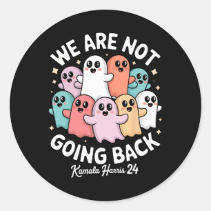 Cute Colourful Gouts We Are Not Going Back Kamala Classic Round Sticker