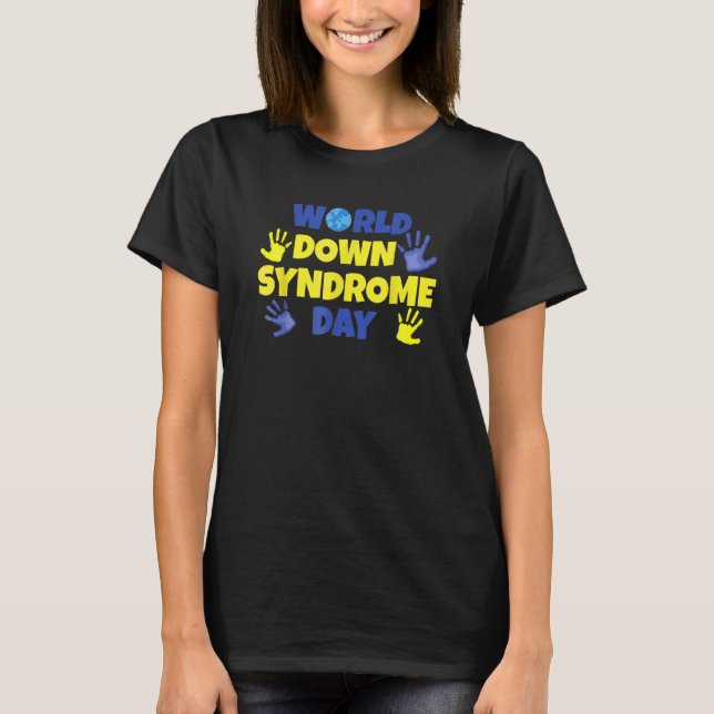 Cute Colourful Hand Print World Down Syndrome Awar T-Shirt (Front)