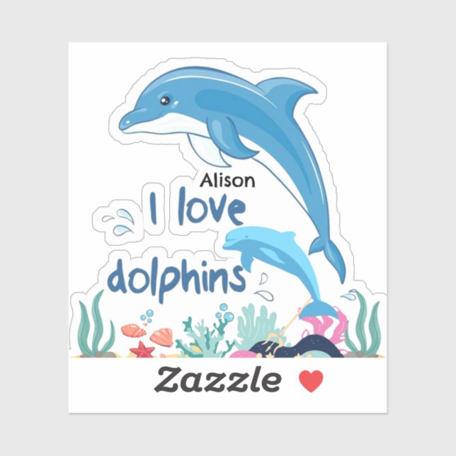 Cute & Colourful I Love Dolphins Quotes Name  (Sheet)